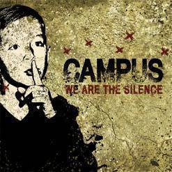 Campus : We Are The Silence